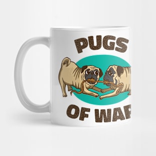 Pugs Of War, Pug Lover, Funny Dog Mug